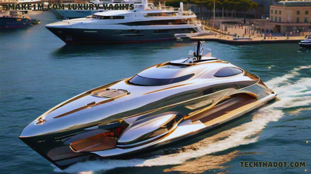 Make1m.com Luxury Yachts