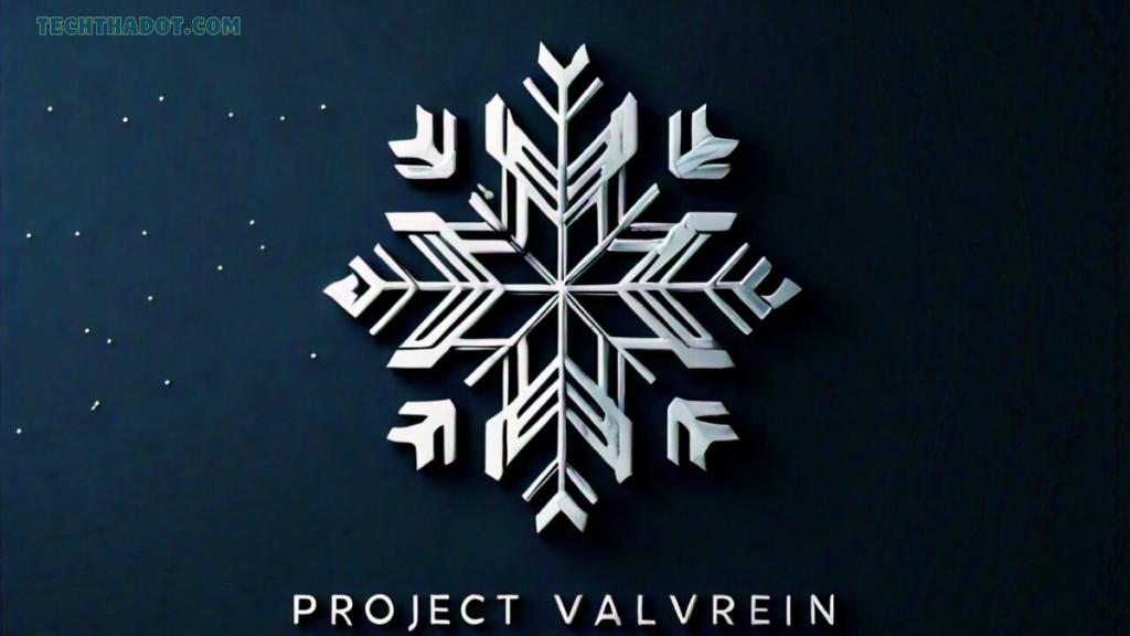 Project Valvrein