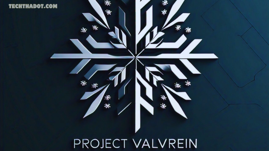 Project Valvrein