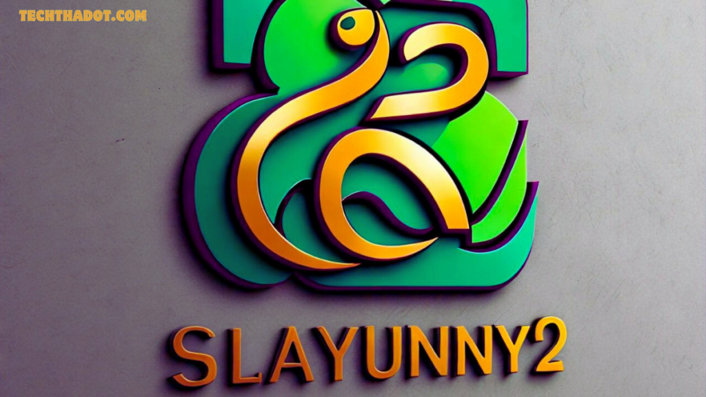 Slayunny2